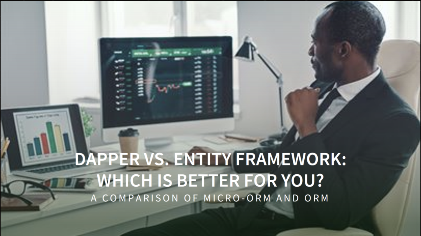 Dapper vs. Entity Framework: Micro-ORM Showdown! Performance vs. Productivity - Who Wins?