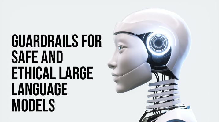 Taming the Machine Muse: Guardrails for Safe and Ethical Large Language Models